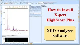 How to Install X-Pert High Score Plus? || X-Pert High Score Software || XRD Data Analyzer