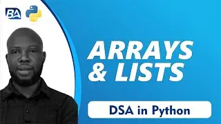 Arrays and Lists in Python – DSA Essentials Explained with Examples