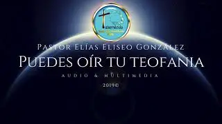 Puedes Oír Tu Teofania - Hna. Yasmín Y Hno. Jairo González - TRC 2019