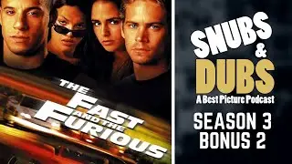 Snubs & Dubs S03BE2 - The Fast and the Furious (2001) | Paul Walker, Vin Diesel, Rob Cohen Movie