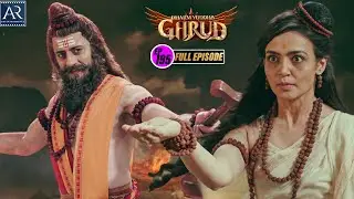 Dharm Yoddha Garud | Episode-195 | गरुड़ जी की सम्पूर्ण कथा | Bhakti Sagar AR Entertainments