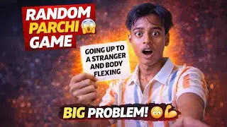 RANDOM PARCHI GAME CHALLENGE | Mr Sharma 
