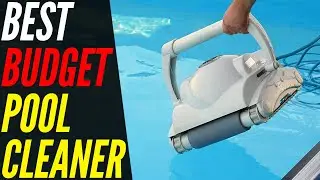 BUDGET Pool Cleaners in 2021 - Top 6 Affordable Models