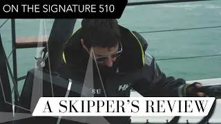 Signature 510 | A skipper's technical review