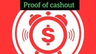 PART 2 CASH ALARM PLAY AND EARN PROOF OF CASHOUT IN PAYPAL