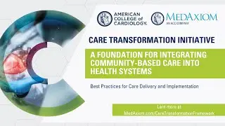 Webinar: A Foundation for Integrating Community Based Care Into Health Systems