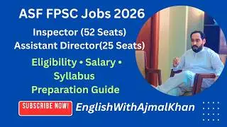FPSC ASF Jobs 2026 Inspector & Assistant Director Complete Guide | Eligibility, Salary & Syllabus
