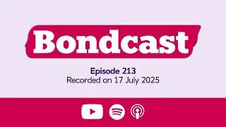 Bondcast: UK and US policy in the spotlight