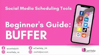 Social Media Scheduling Tools - Beginner's Guide: BUFFER