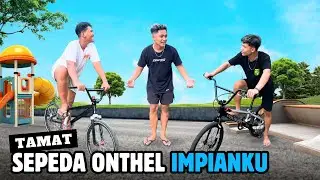 SEPEDA ONTHEL IMPIANKU PART 5 (TAMAT) - Haymin Official