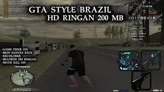 MODPACK GTA SAMP STYLE BRAZIL RINGAN 200MB GACOR KOMPE PC SAMP [GTA IN DESC] GTA SA MULTI PLAYER