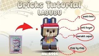 TUTORIAL MENYUSUN NANO BLOCKS MINI LEGO BRICKS MINI MODEL LABUBU SERIES NO. 6925