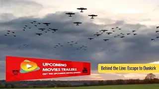 Behind the Line: Escape to Dunkirk Full HD Trailer (2020) | Upcoming Movies Trailers