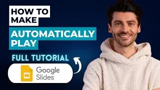 How to Make Google Slides Automatically Play [2026 Guide]