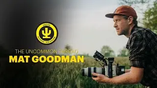 THE UNCOMMON THREAD (Ep.6 Mat Goodman)