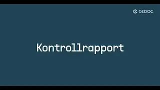 Användarguide CEDOC – 6. Kontrollrapport