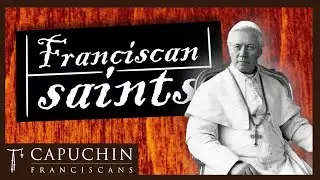 Pius X (Franciscan Saints) | Capuchin Franciscans