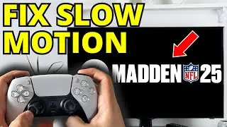 Fix Slow Motion in Madden NFL 25 - Full Guide