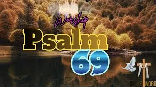 🎵Psalm 69 -Hear My Cry, O Lord🎵