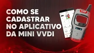 Как зарегистрироваться в приложении Mini VVDI - @autokeybrasil