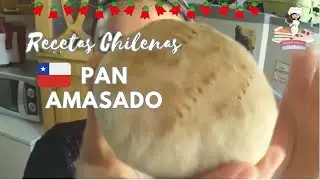 PAN AMASADO  Recetas chilenas