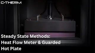 Thermal Resistance  by Heat Flow Meter & Guarded Hot Plate (ASTM C518, ASTM C177)
