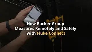 How Backer Group Measures Remotely & Safely with Fluke Connect