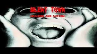 SO MANY JUMPSCARES | Silenttown W/ Louis and Austin