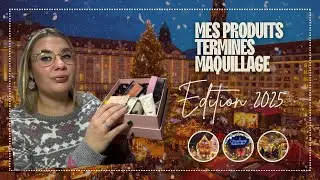 | 🎄🎅MES PRODUITS TERMINÉS MAQUILLAGE 🎅🎄| Édition 2025