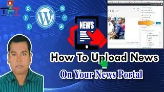 How to upload news on your online news portal||Aponjon Digital Academy||Bengali Tutorial