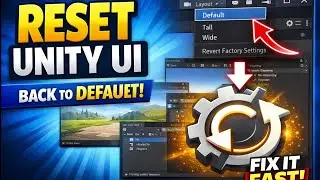 How to Reset Unity UI Back to Default Unity 2026 Layout Fix