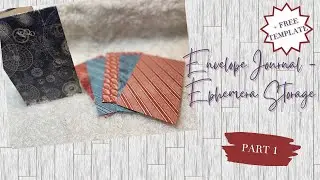 How to Craft the Ultimate Custom Envelope Journal Ephemera Holder for Your Junk Journal! - Part 1