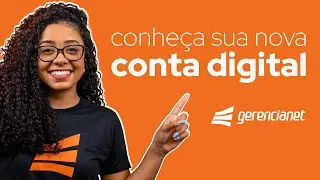 Gerencianet - conhe&ccedil;a a sua nova Conta Digital
