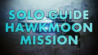 SOLO HAWKMOON MISSION GUIDE! (MUST WATCH)