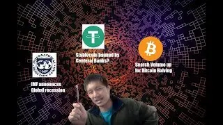 IMF Declares Global Recession, Stablecoins being banned by Central Banks? Livestream recap