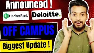 HackerRank, Deloitte Official Hiring Announced ! OFF Campus Drive For 2026, 2025, 2024 Batch | Jobs