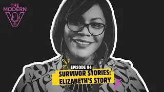 TMV: Ep. 4 - Survivor Stories: Elizabeth's Story