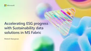 Accelerating ESG progress with sustainability data solutions in Fabric