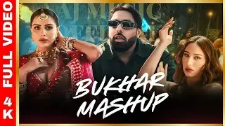 BUKHAR MASHUP 4K FULL VIDEO | Badshah, Aroob Khan, Bayanni, IKKA | AJ Music