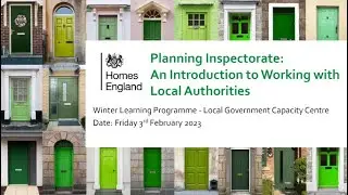 Planning Inspectorate Intro to Working with Local Authorities - Winter Learning Programme 2023