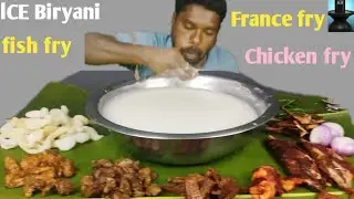 ICE  Biryani Chicken fry France fry Chicken liver fry  fish fry eating Saravana food challenge