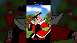 Queen of hearts Drawing Part 53 of 100 drawing 100 Disney Characters for Disneys 100th anniversary