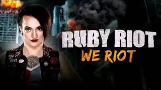Ruby Riot Official Theme Song