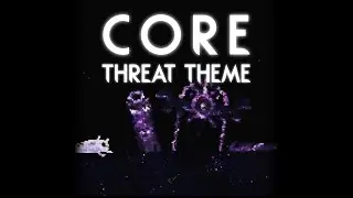 Threat - CORE  (UNDERTALE x Rain World)