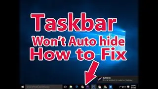 Taskbar won't Auto hide windows 10  MIT