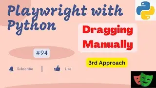 #94 How to do Drag and drop manually in Playwright with Python