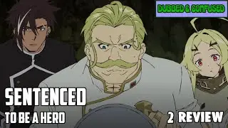 SENTENCED to be a HERO 2 Review | MORE HERO'S YAYYYY!