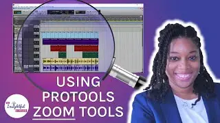 How to Zoom In and Out [ProTools Tutorial]