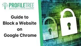 Guide to Block a Website on Google Chrome | Google Chrome | Chrome Extensions | Online Safety