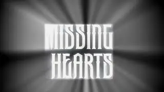 The Dawn - Missing Hearts (Official Visualizer)